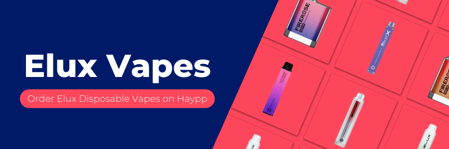 Elux Vapes Brand Overview - Shop Elux Vapes on Haypp
