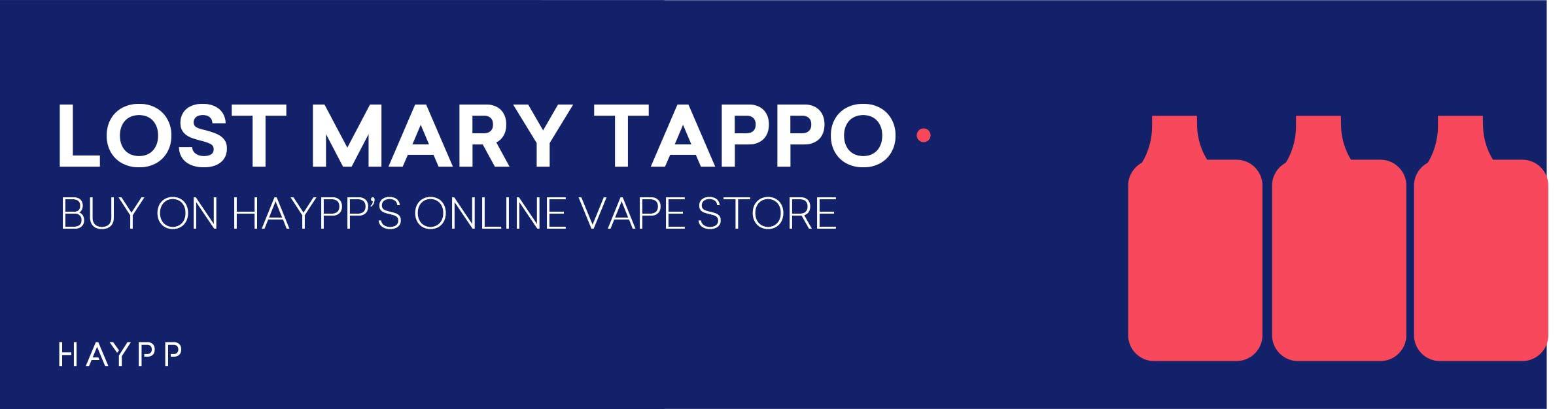 Lost Mary Tappo Overview - Haypp UK - Buy Tappo Pods and Kits with Free UK Delivery