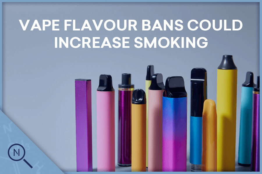 Vape Flavour Bans Could Increase Smoking